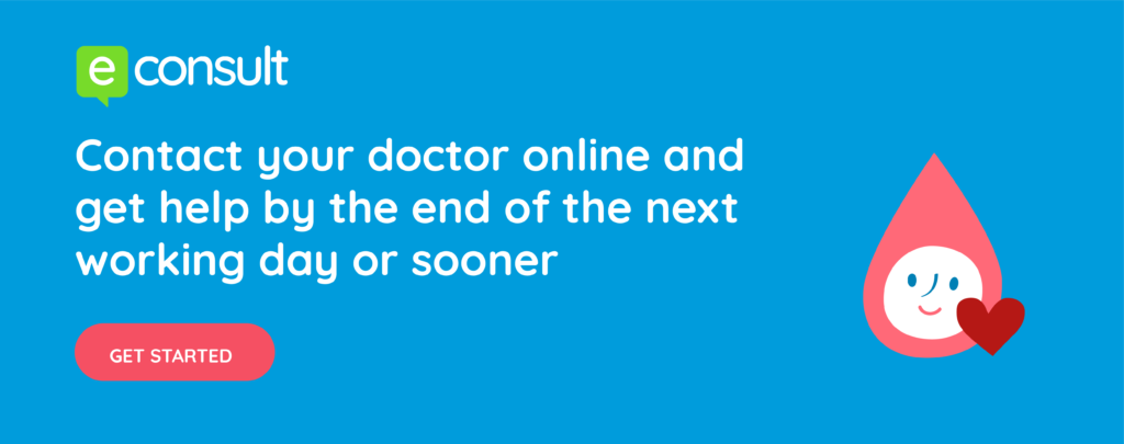 eConsult.  Contact your doctor online and get help by the end of the next working day or sooner.  Get started.